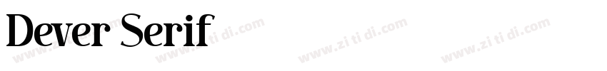 Dever Serif字体转换